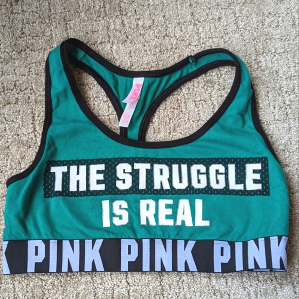 Pink The Struggle is Real Bra size Medium